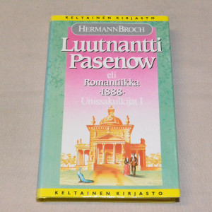 Hermann Broch Luutnantti Pasenow eli Romantiikka